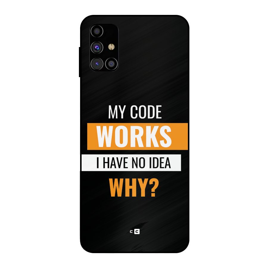 Coders Thought Metal Back Case for Galaxy M31s