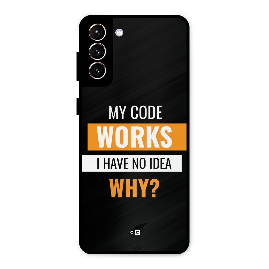Coders Thought Metal Back Case for Galaxy S21 Plus
