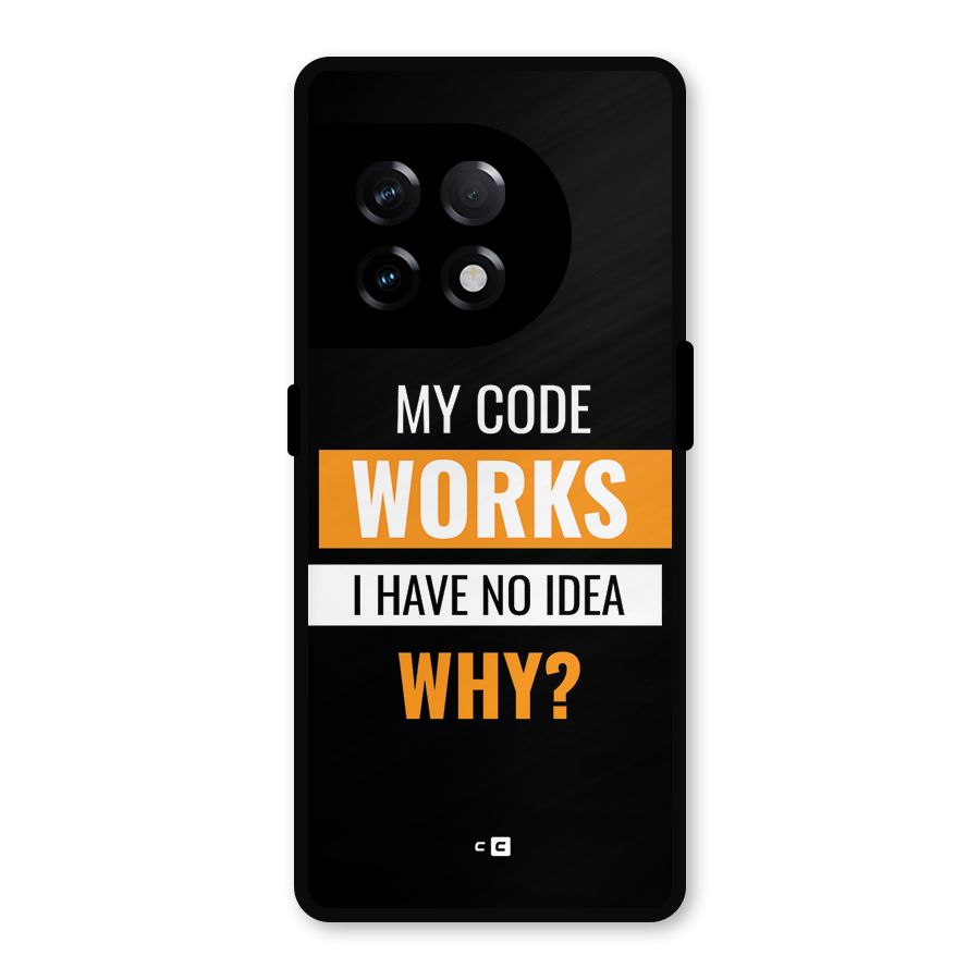 Coders Thought Metal Back Case for OnePlus 11R