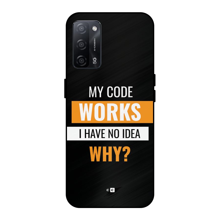 Coders Thought Metal Back Case for Oppo A53s 5G