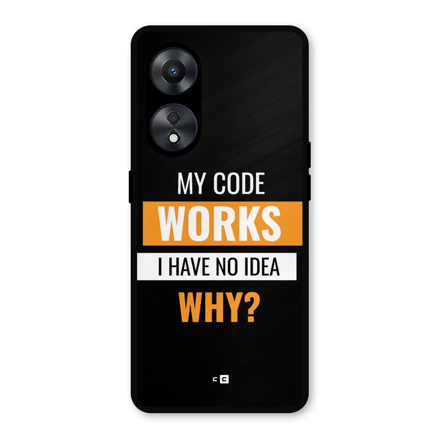 Coders Thought Metal Back Case for Oppo A78