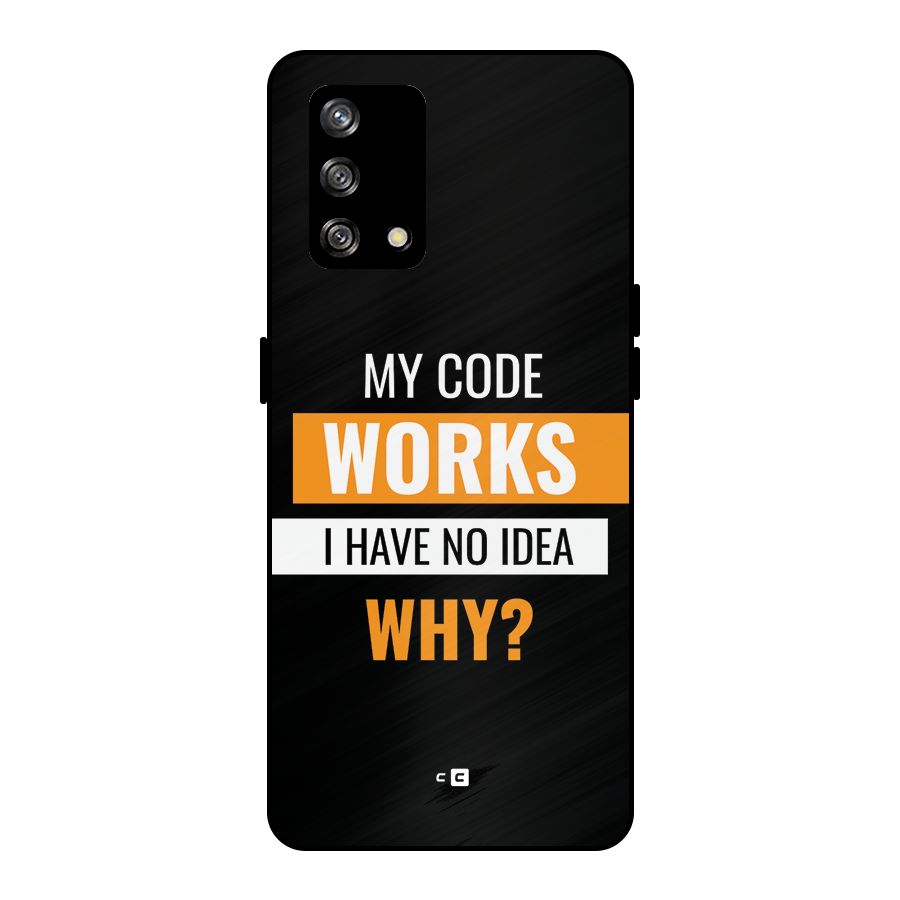 Coders Thought Metal Back Case for Oppo F19