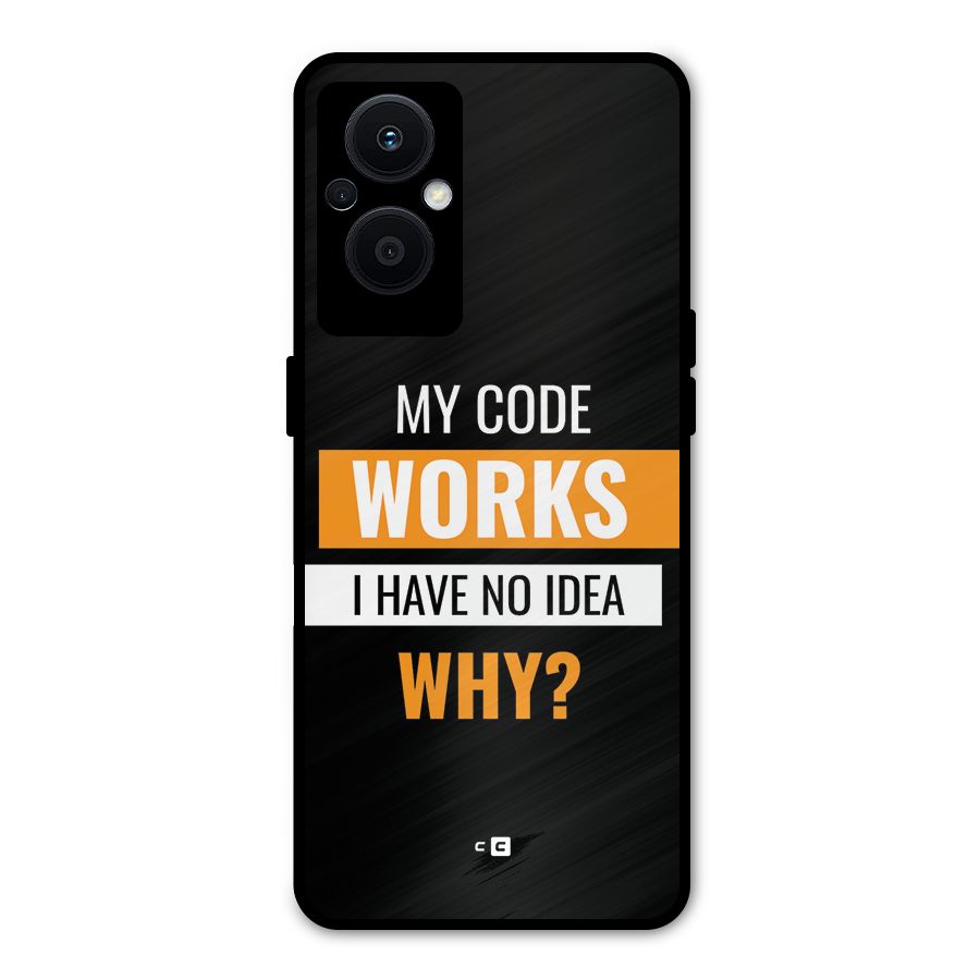 Coders Thought Metal Back Case for Oppo F21 Pro 5G