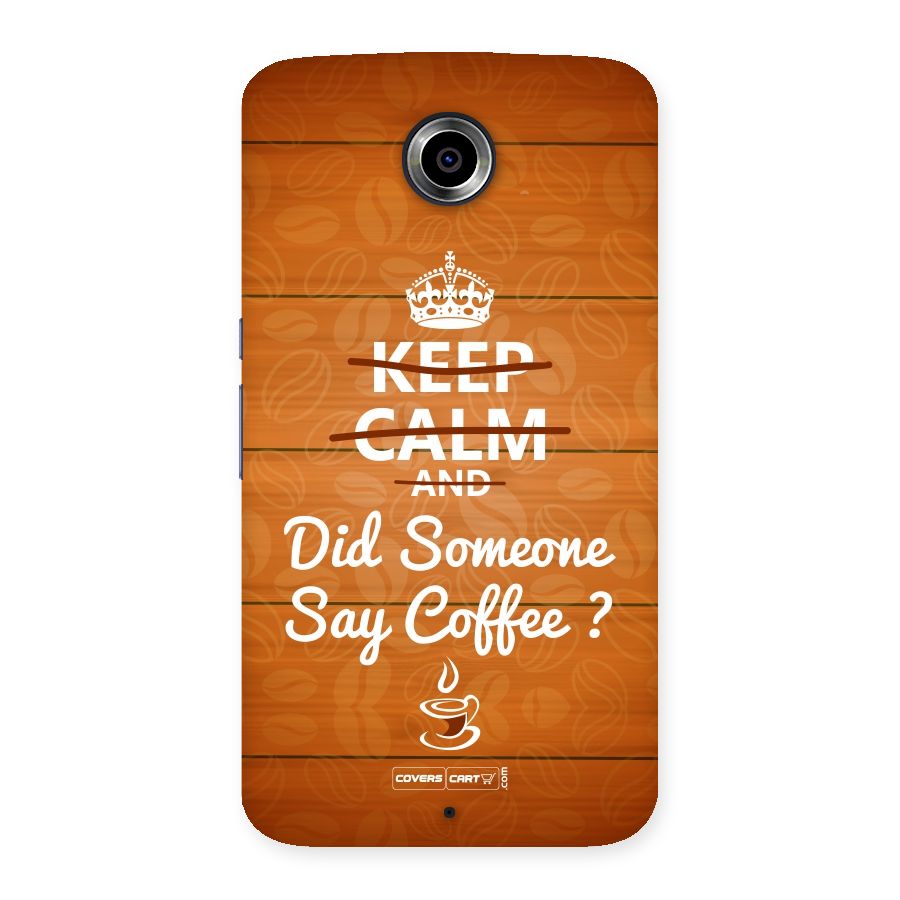 Coffee Ardour Back Case for Nexsus 6
