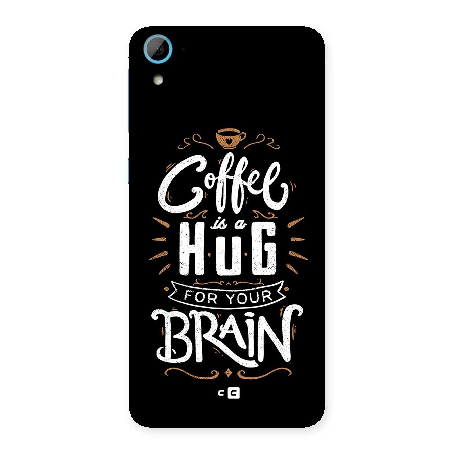 Coffee Brain Back Case for Desire 826