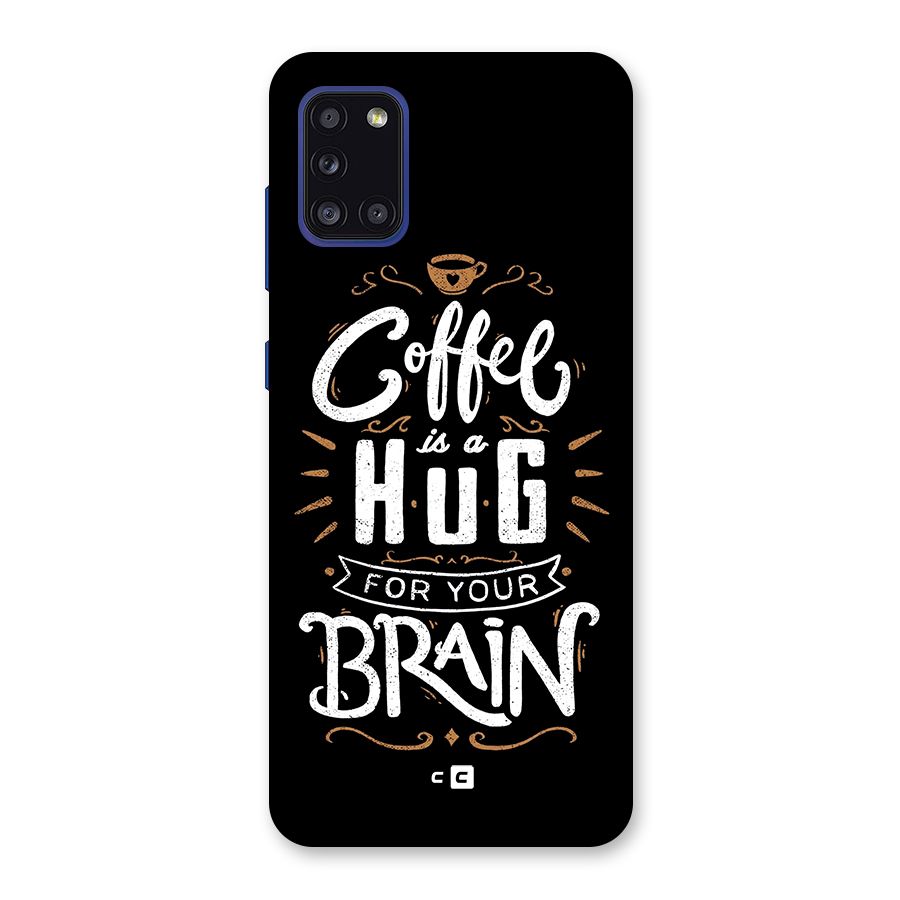 Coffee Brain Back Case for Galaxy A31