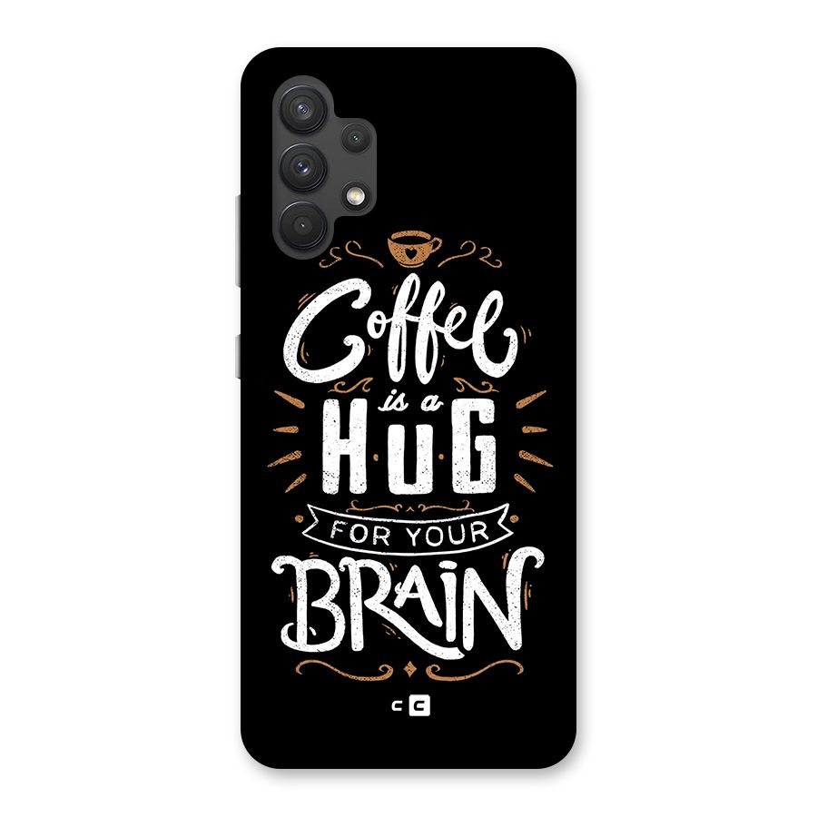 Coffee Brain Back Case for Galaxy A32