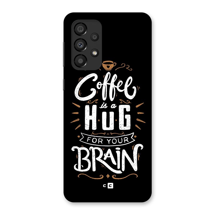 Coffee Brain Back Case for Galaxy A33 5G