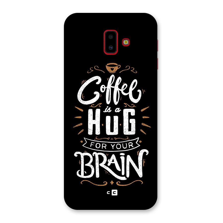Coffee Brain Back Case for Galaxy J6 Plus