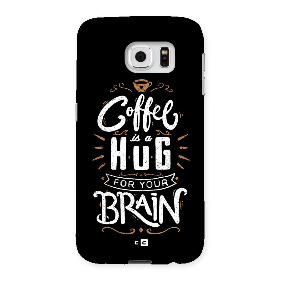 Coffee Brain Back Case for Galaxy S6