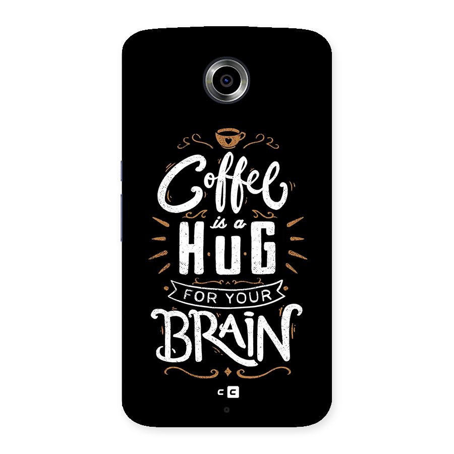 Coffee Brain Back Case for Google Nexus 6