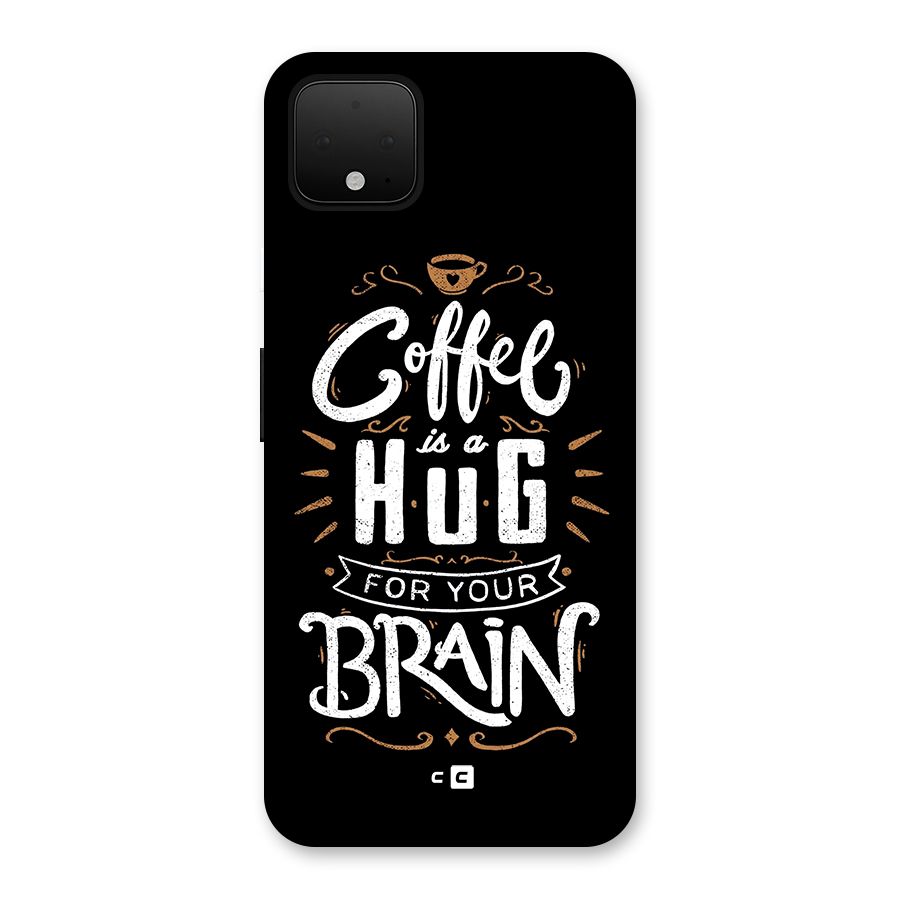 Coffee Brain Back Case for Google Pixel 4 XL