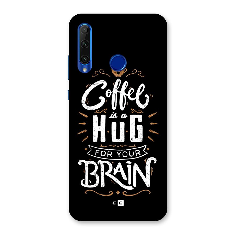 Coffee Brain Back Case for Honor 20i