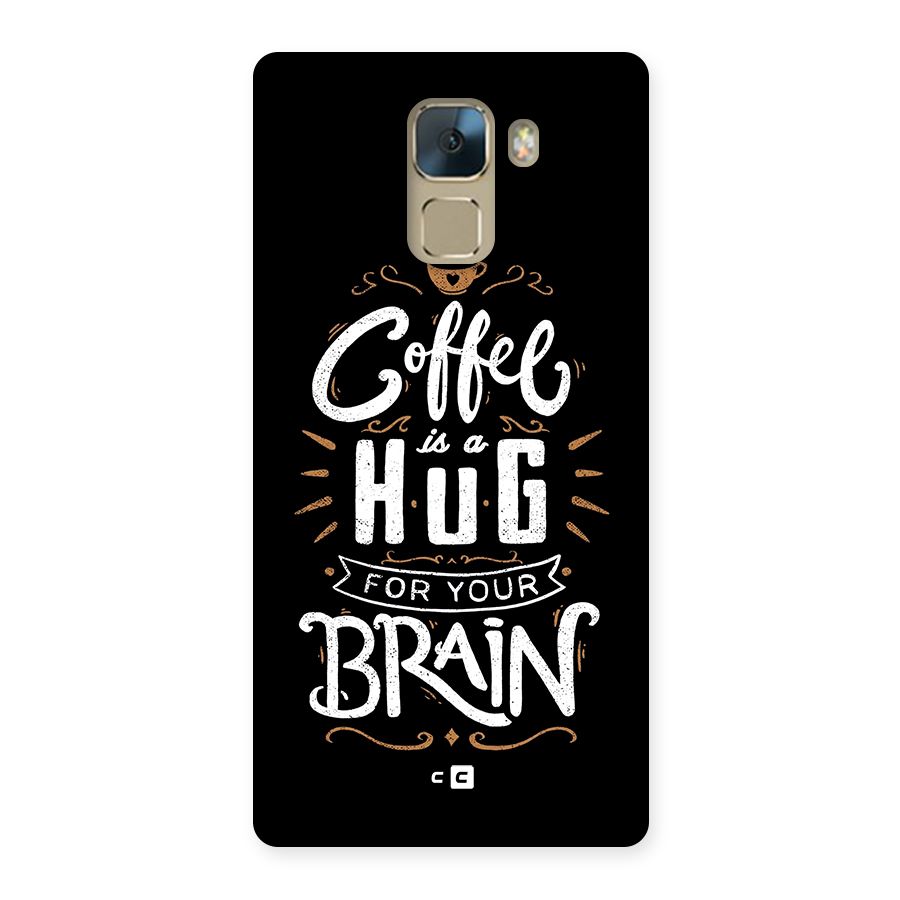 Coffee Brain Back Case for Honor 7