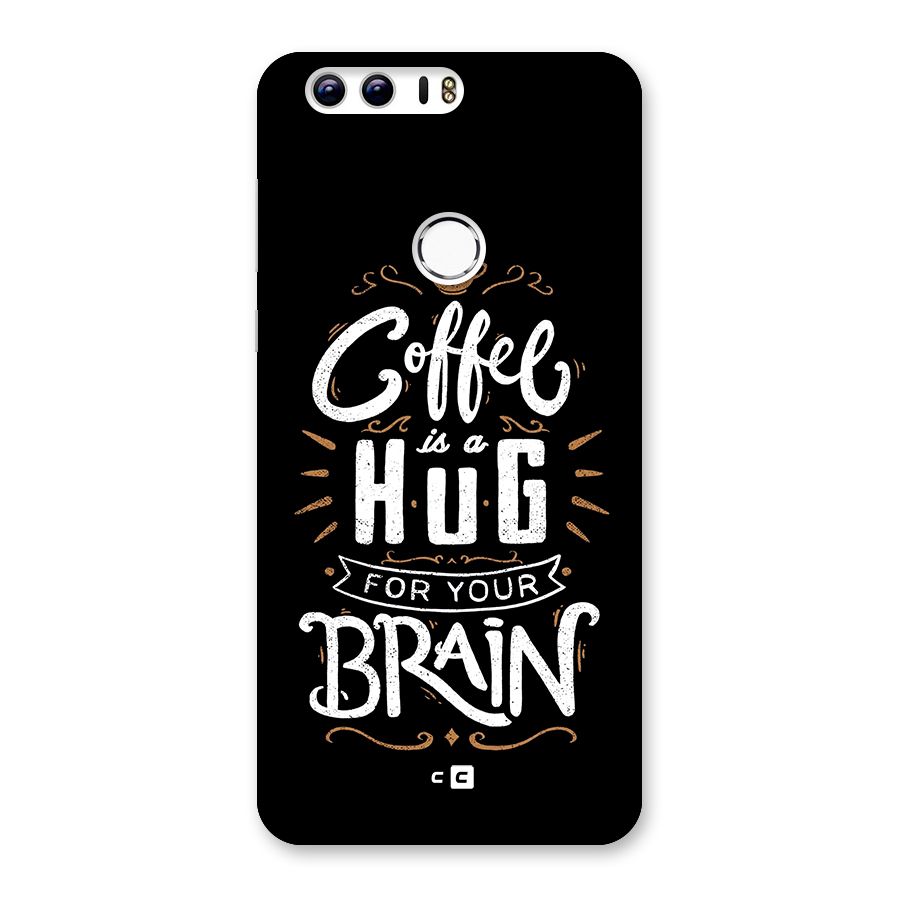 Coffee Brain Back Case for Honor 8