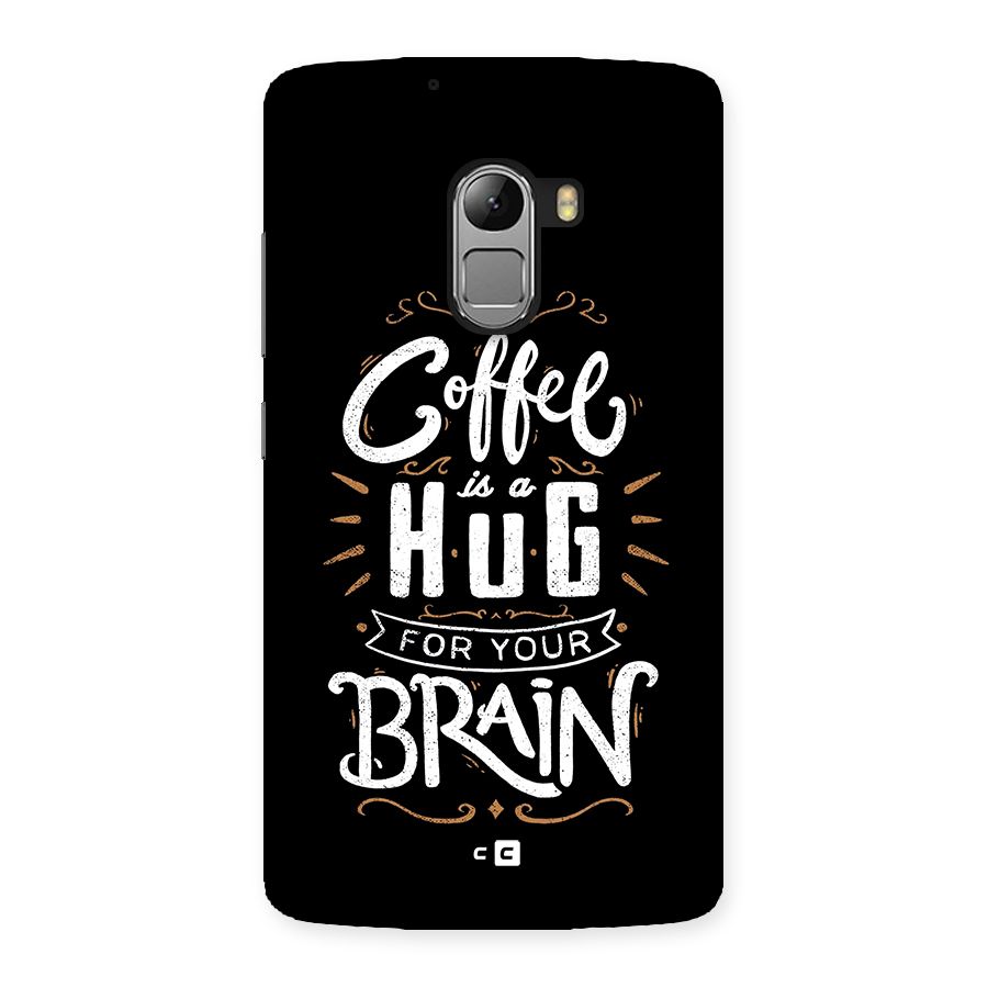 Coffee Brain Back Case for Lenovo K4 Note