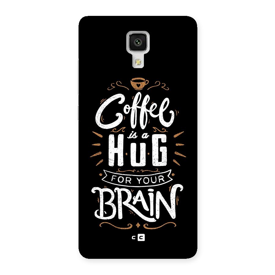 Coffee Brain Back Case for Mi4