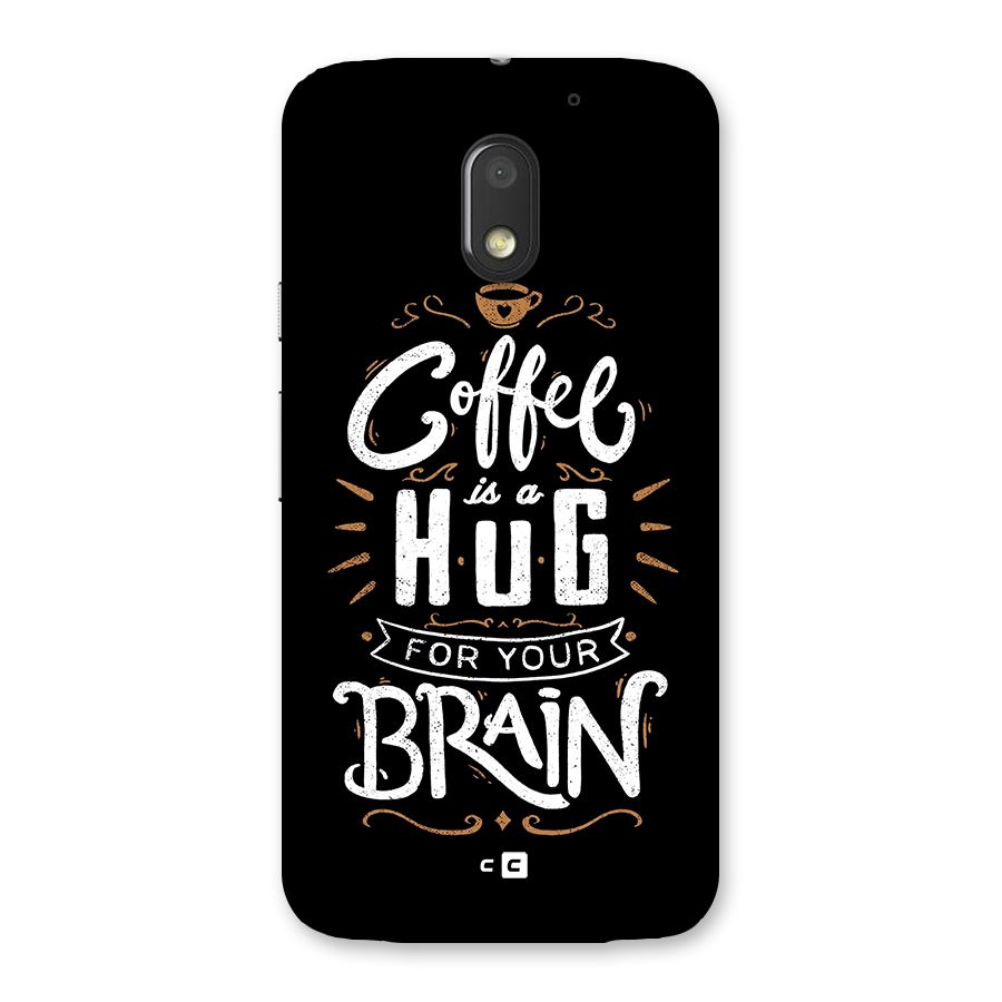 Coffee Brain Back Case for Moto E3 Power