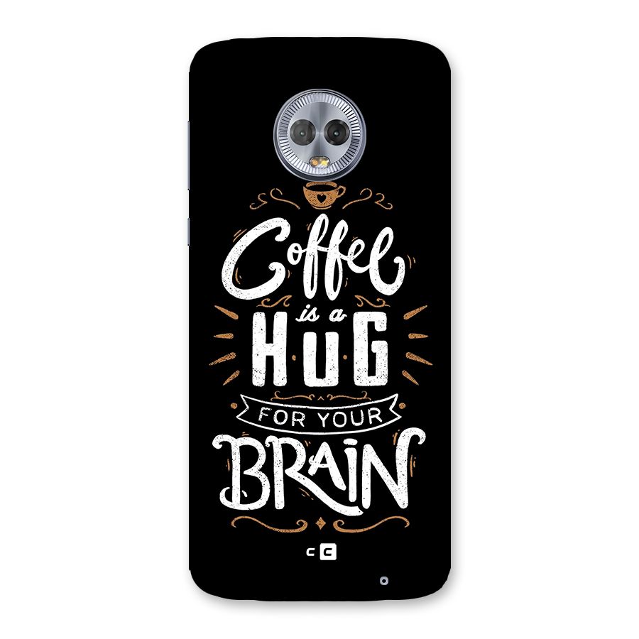 Coffee Brain Back Case for Moto G6 Plus