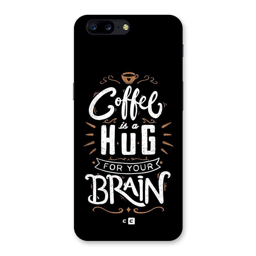 Coffee Brain Back Case for OnePlus 5