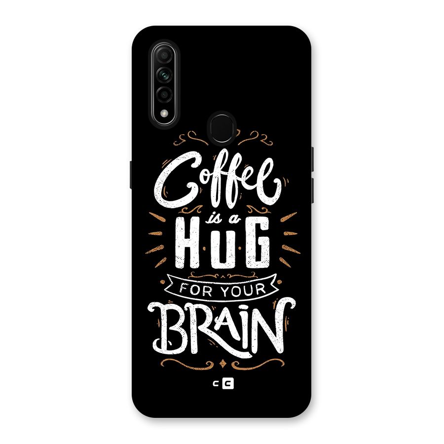 Coffee Brain Back Case for Oppo A31