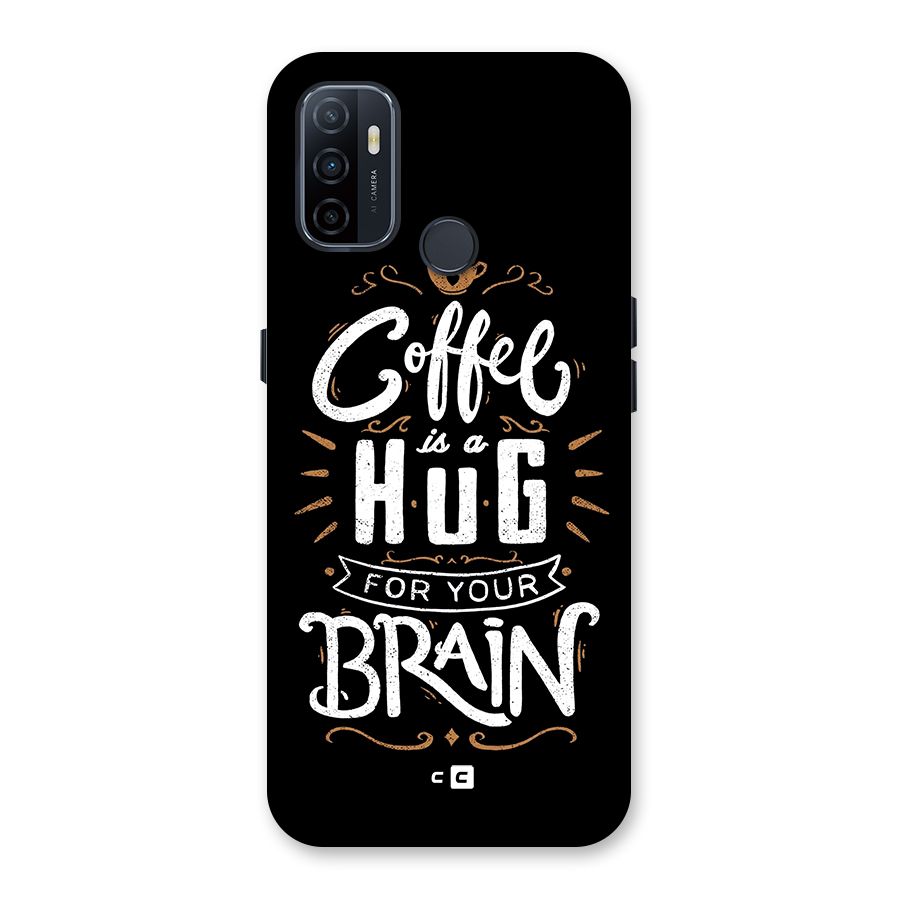 Coffee Brain Back Case for Oppo A32
