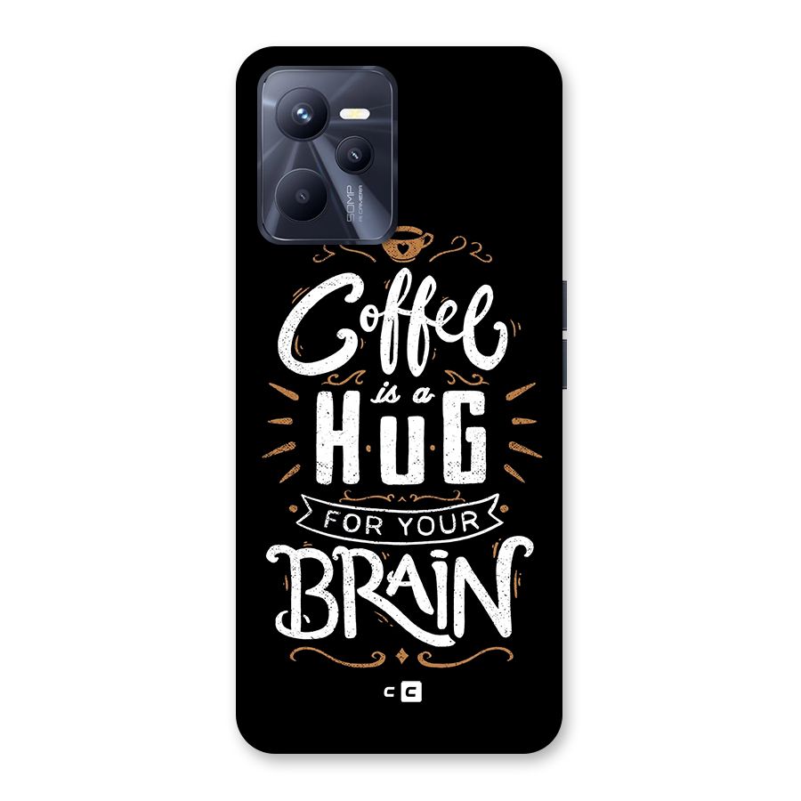 Coffee Brain Back Case for Realme C35