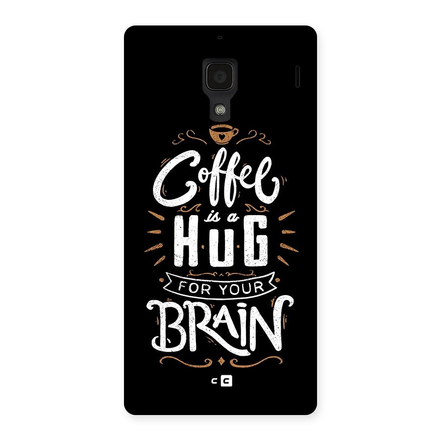 Coffee Brain Back Case for Redmi 1s