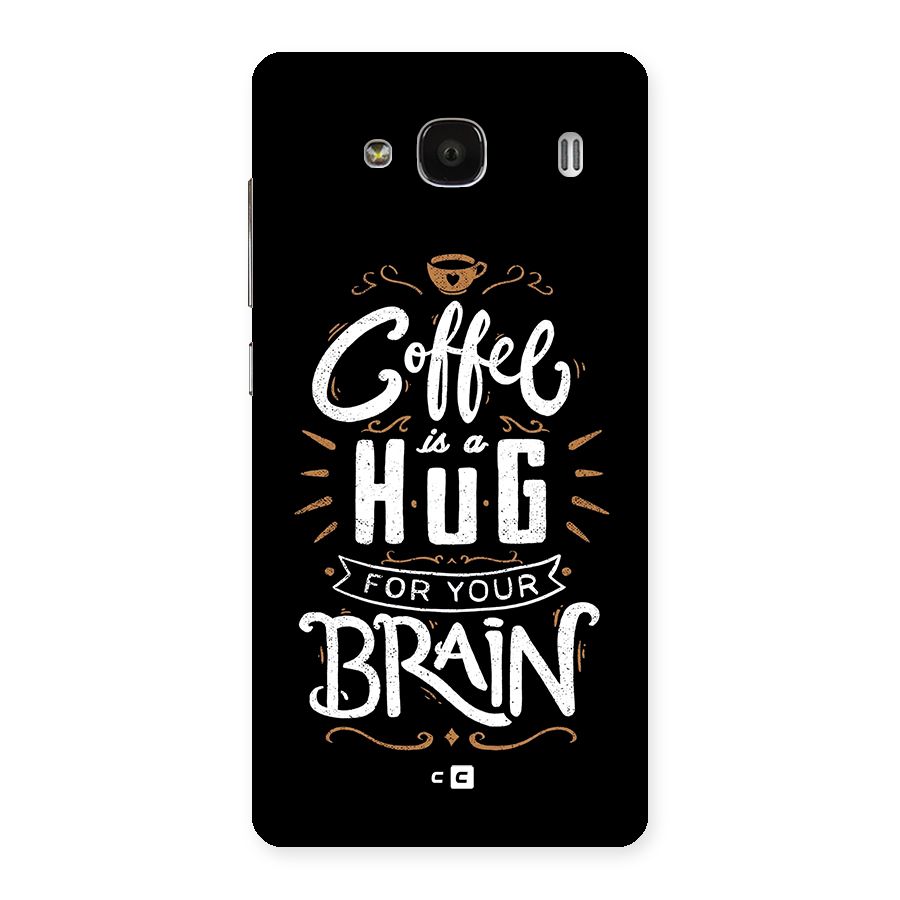 Coffee Brain Back Case for Redmi 2