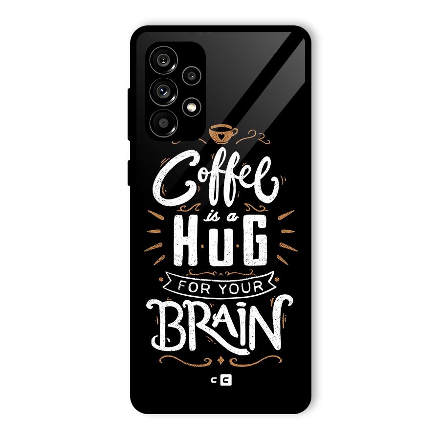 Coffee Brain Glass Back Case for Galaxy A73 5G