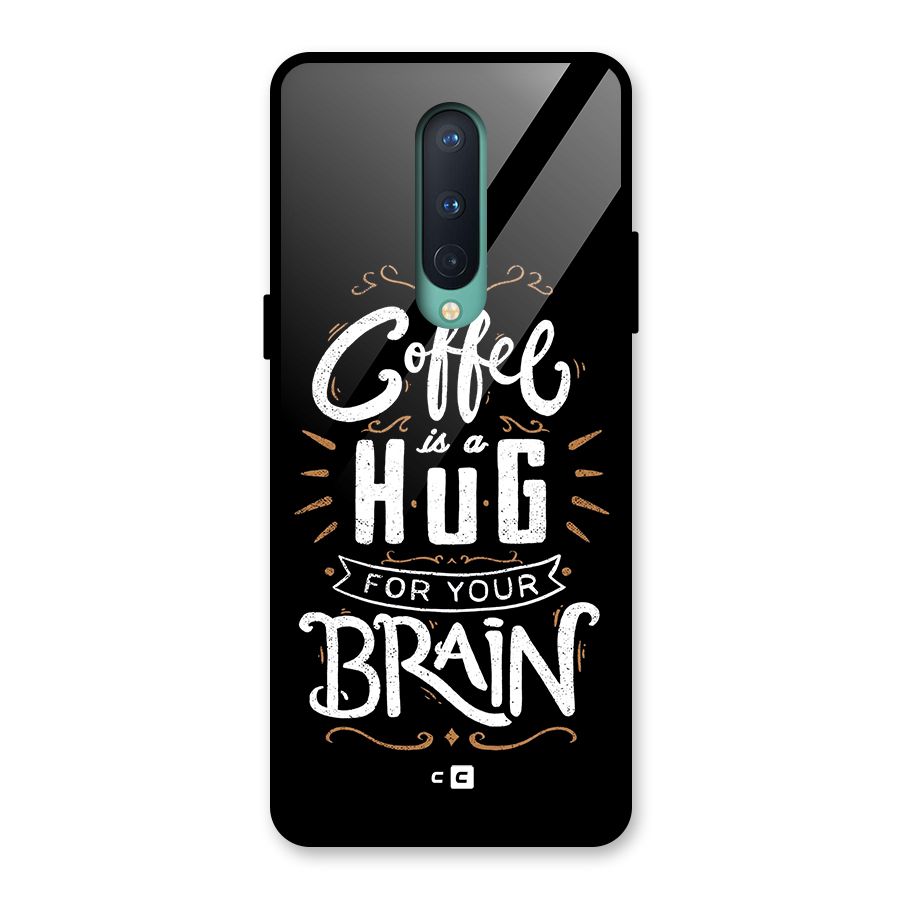 Coffee Brain Glass Back Case for OnePlus 8