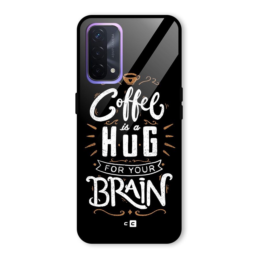 Coffee Brain Glass Back Case for Oppo A74 5G