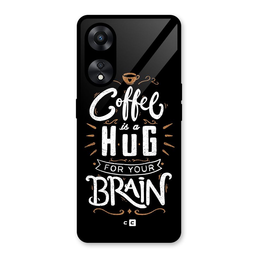 Coffee Brain Glass Back Case for Oppo A78