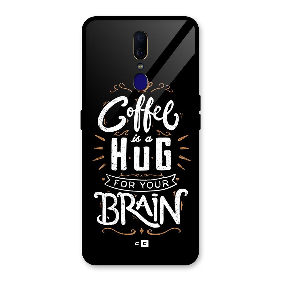 Coffee Brain Glass Back Case for Oppo F11