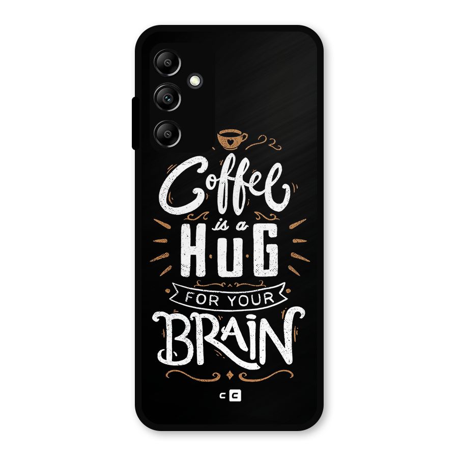 Coffee Brain Metal Back Case for Galaxy A14 5G