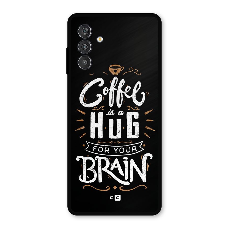 Coffee Brain Metal Back Case for Galaxy M13