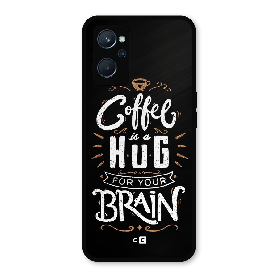 Coffee Brain Metal Back Case for Realme 9i