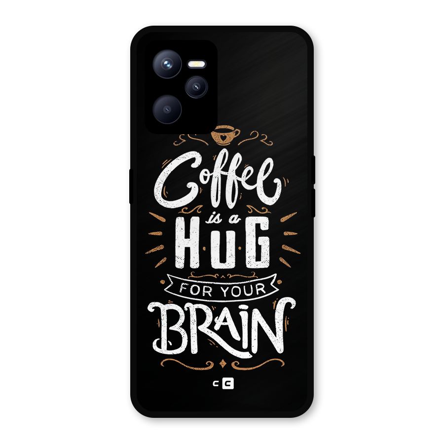 Coffee Brain Metal Back Case for Realme C35