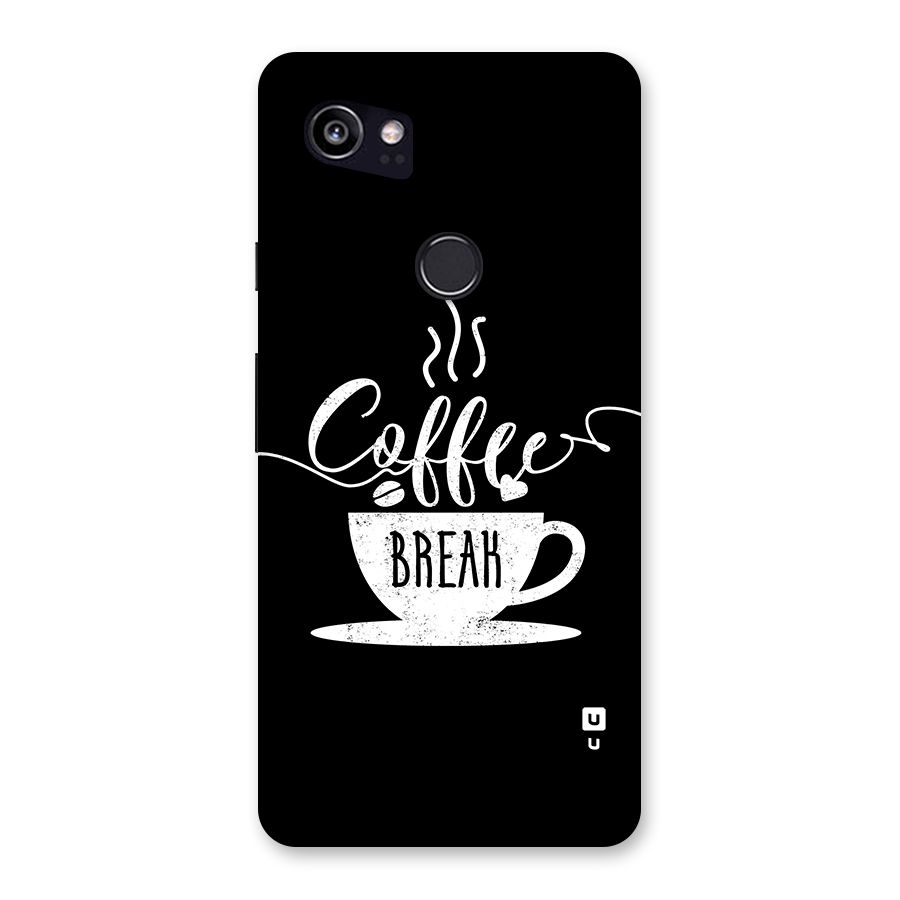 Coffee Break Back Case for Google Pixel 2 XL