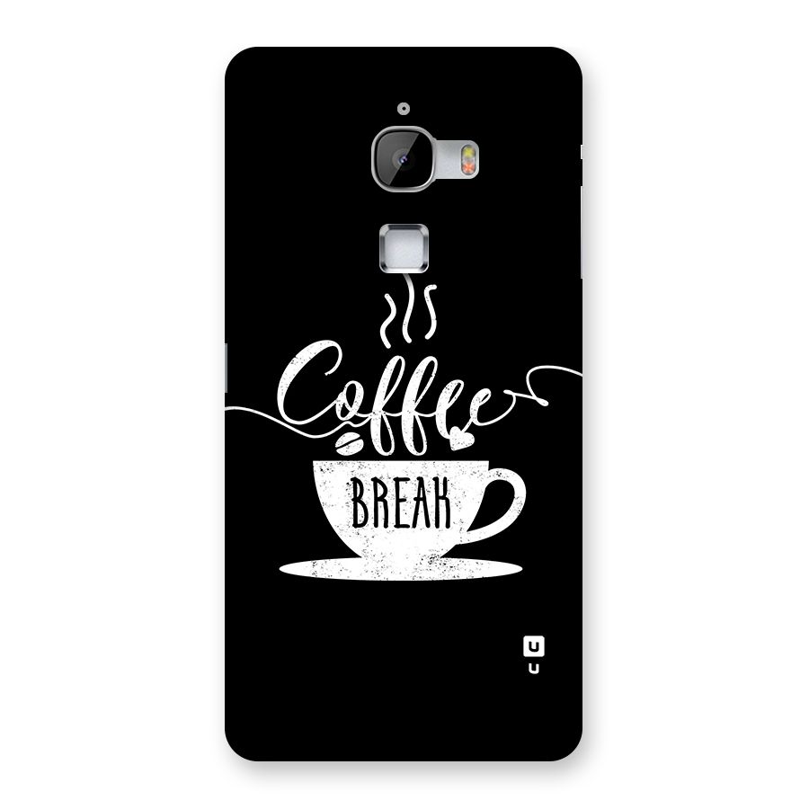 Coffee Break Back Case for LeTV Le Max