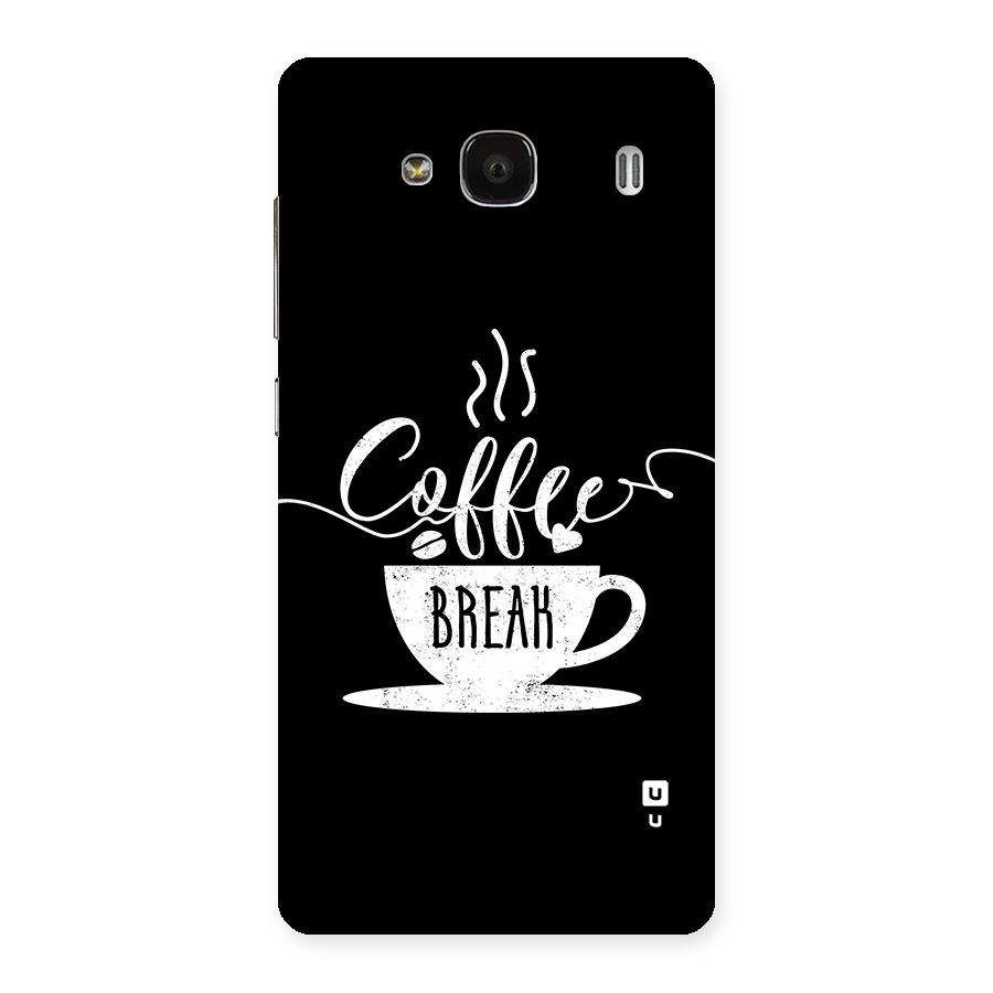 Coffee Break Back Case for Redmi 2s