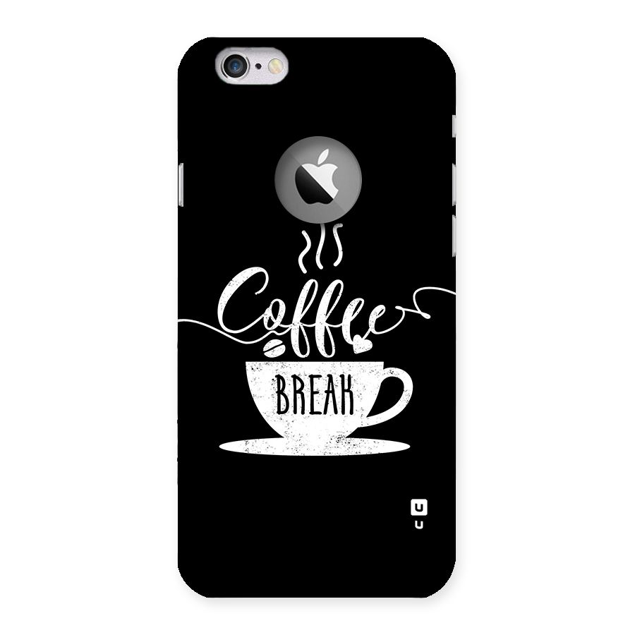 Coffee Break Back Case for iPhone 6 Logo Cut