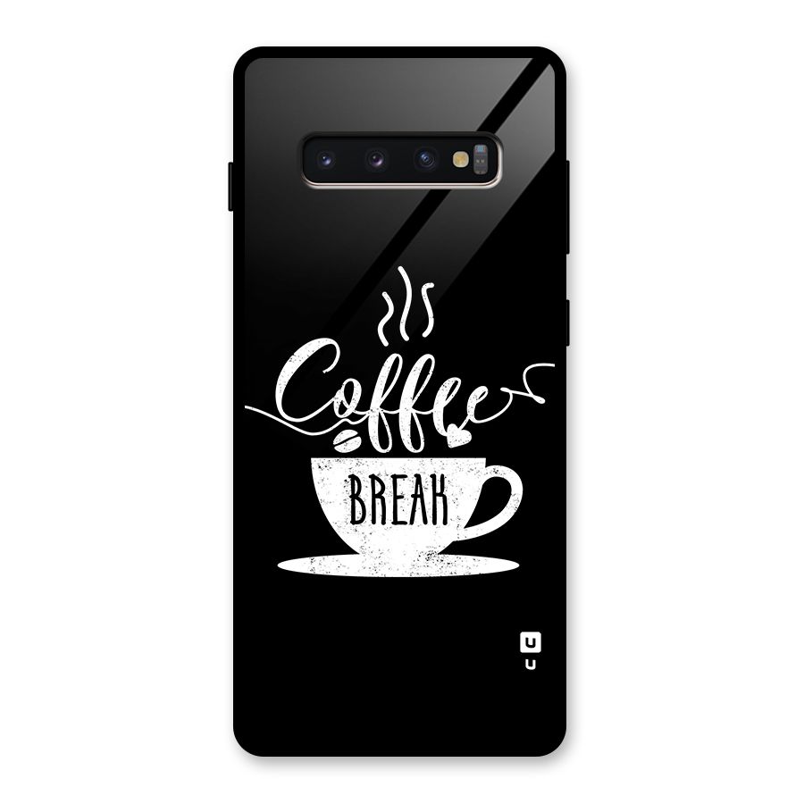 Coffee Break Glass Back Case for Galaxy S10 Plus