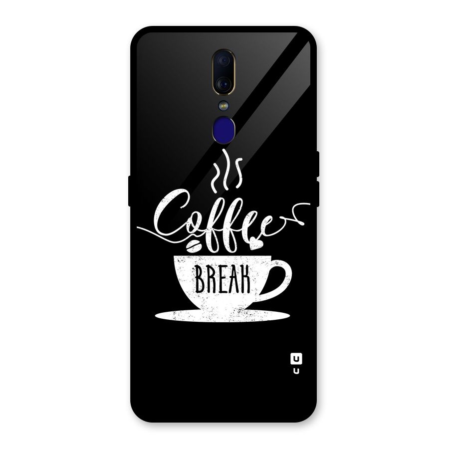 Coffee Break Glass Back Case for Oppo F11