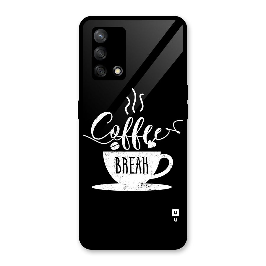 Coffee Break Glass Back Case for Oppo F19
