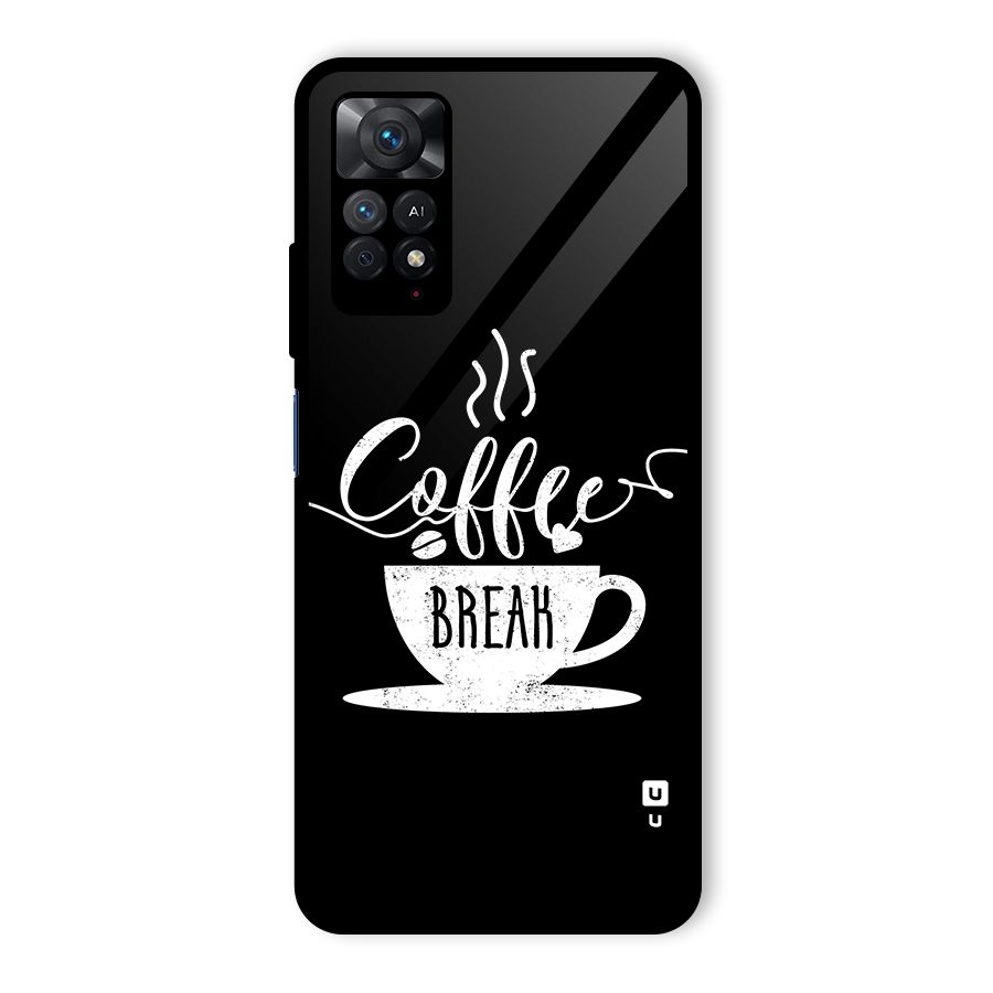 Coffee Break Glass Back Case for Redmi Note 11 Pro