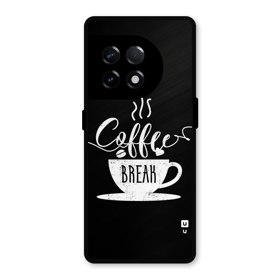 Coffee Break Metal Back Case for OnePlus 11R