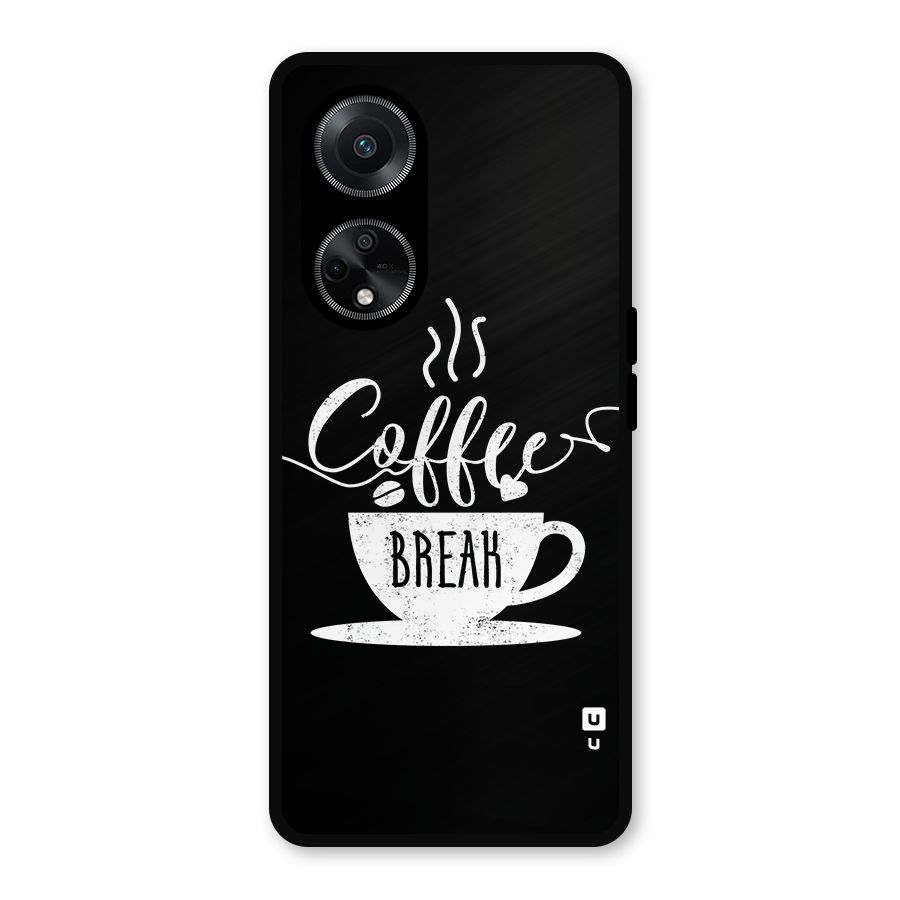 Coffee Break Metal Back Case for Oppo F23
