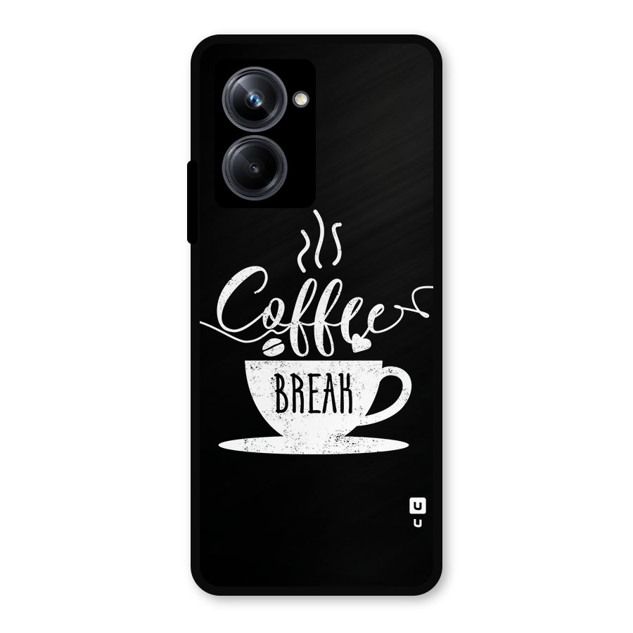 Coffee Break Metal Back Case for Realme 10 Pro