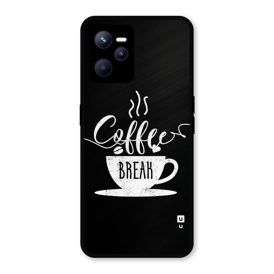 Coffee Break Metal Back Case for Realme C35